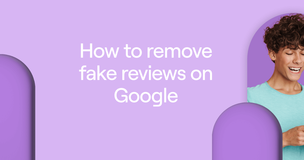 How to remove fake reviews on Google Mobal